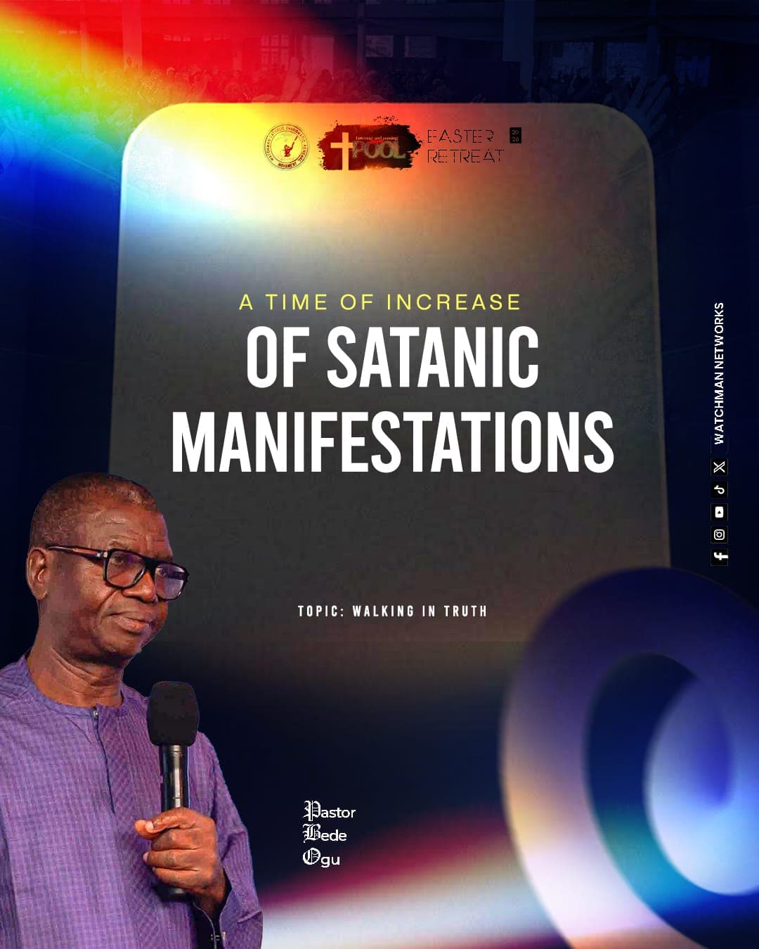 A time of increase of satanic manifestations - Easter 2026 Sermon poster